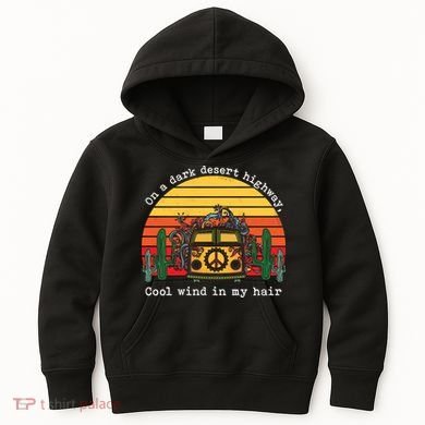 Funny On A Dark Desert Highway Retro 1 Kids Hoodie