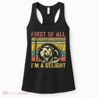 First Of All IM A Delight Funny Quote Women's Tank Top thumb 0