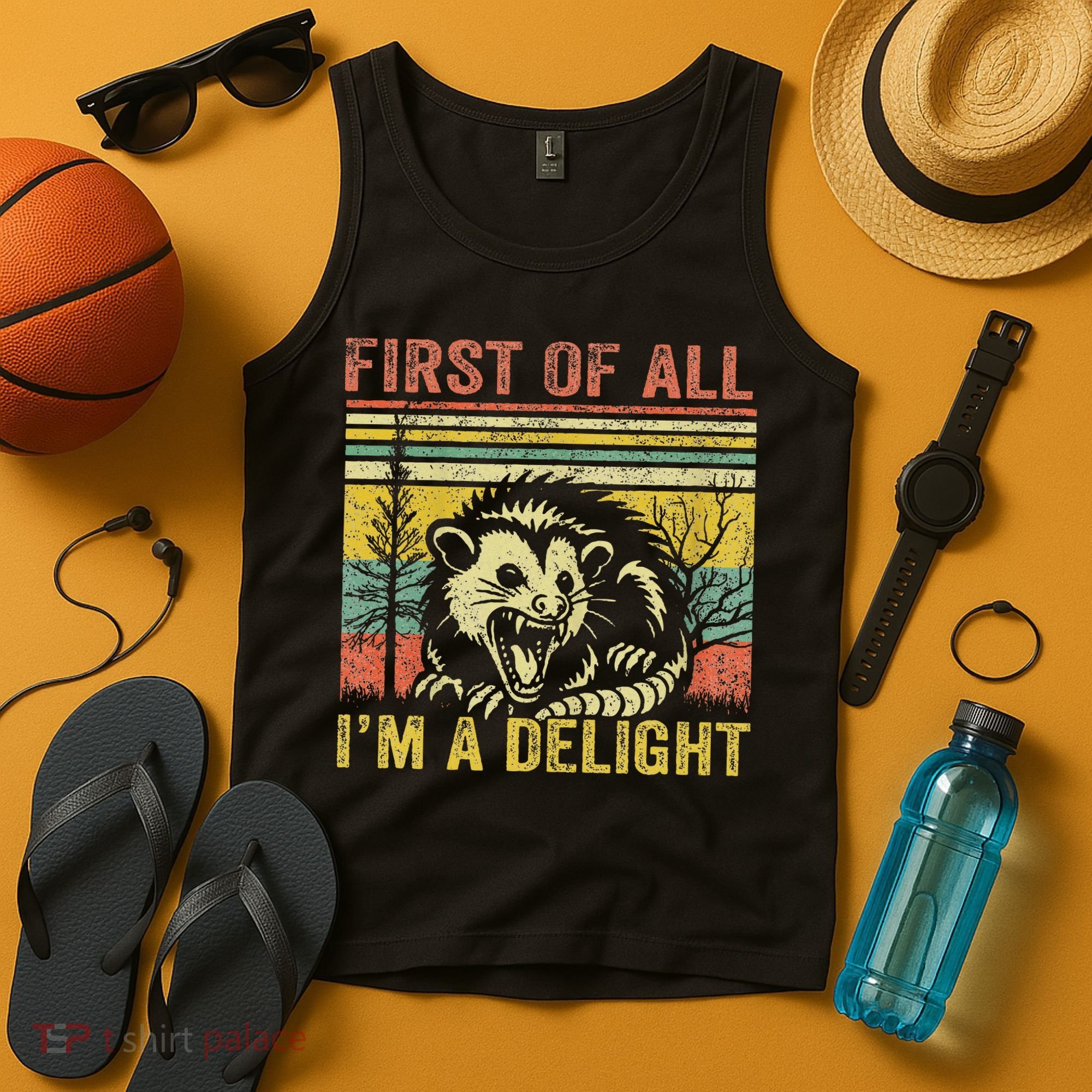 First Of All IM A Delight Funny Quote Tank Top