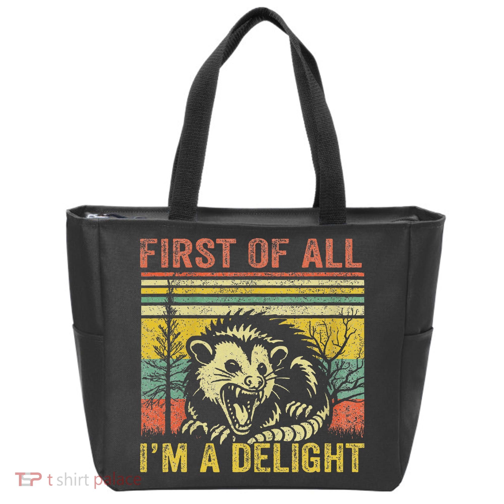First Of All IM A Delight Funny Quote Tote Bag