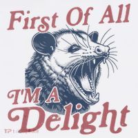 First Of All IM A Delight Funny Angry Opossum Possum Mousepad thumb 1