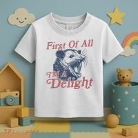 First Of All IM A Delight Funny Angry Opossum Possum Toddler T-Shirt thumb 3