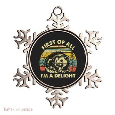 First Of All Im A Delight Sarcastic Angry Opossum Lover Ornament
