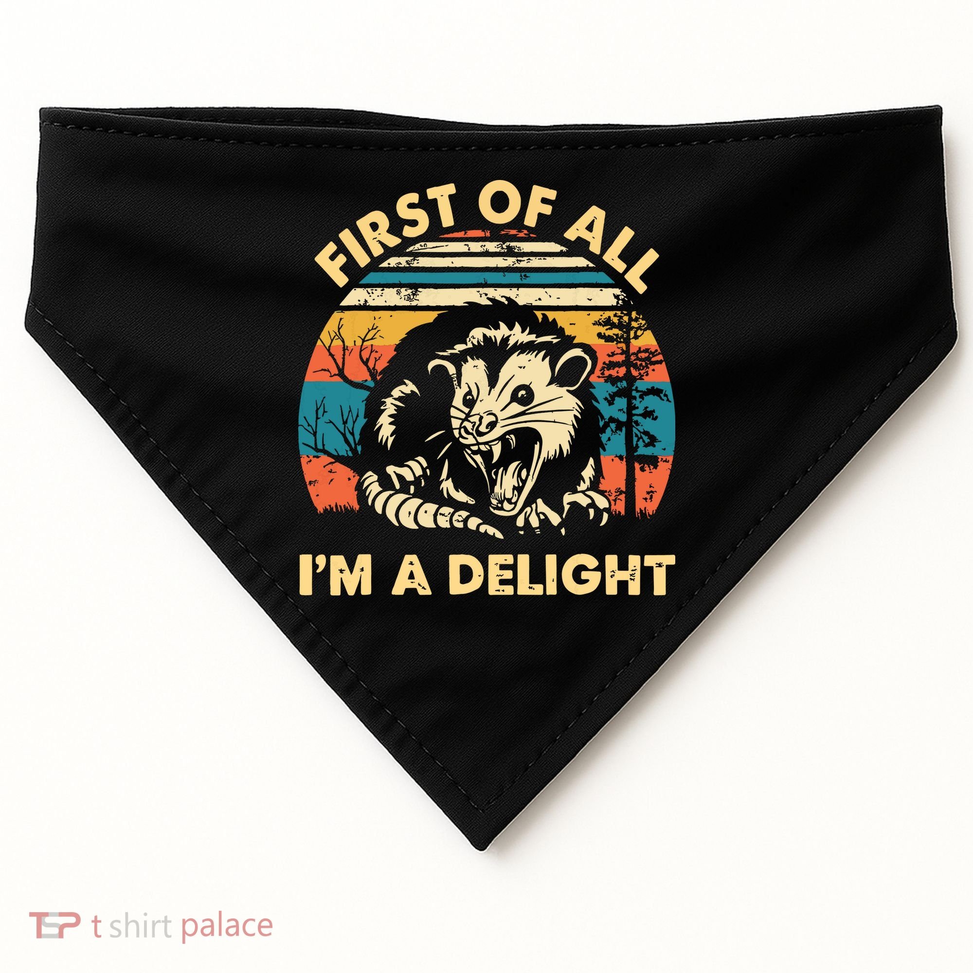 First Of All Im A Delight Opossum Possum USA-Made Doggie Bandana