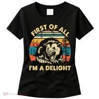 First Of All Im A Delight Opossum Possum Women's T-Shirt thumb 0