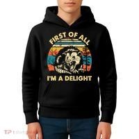 First Of All Im A Delight Opossum Possum Kids Hoodie thumb 4