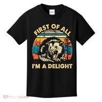 First Of All Im A Delight Opossum Possum Kids T-Shirt thumb 0