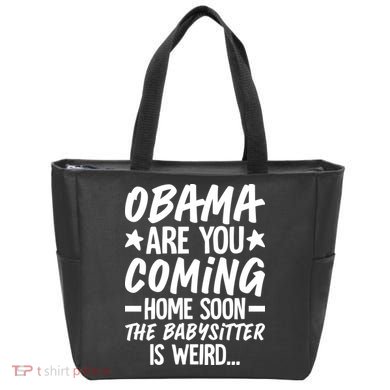 Funny Obama Are You Coming Home Babysitter Meme Tote Bag