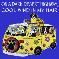 Funny On A Dark Desert Highway Dog Feel Cool Wind In My Hair Gift T-Shirt thumb 7