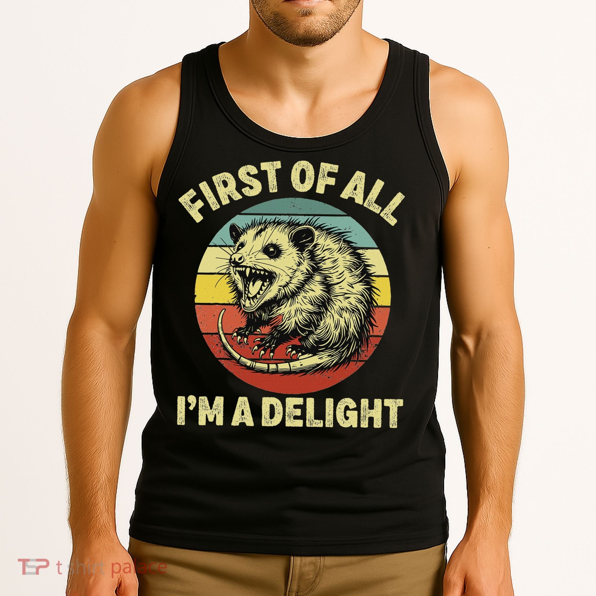 First Of All IM A Delight Women Funny Possum Opossum Tank Top
