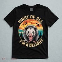First Of All I Am A Delight Sarcastic Angry Opossum T-Shirt thumb 5