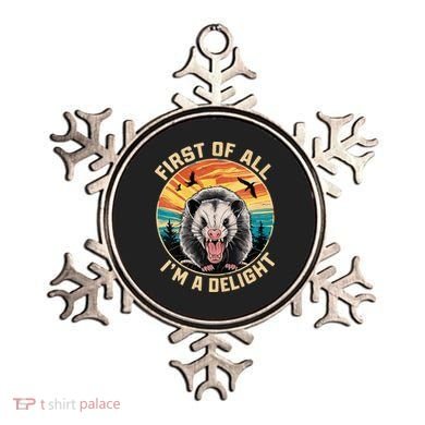 First Of All I Am A Delight Sarcastic Angry Opossum Ornament