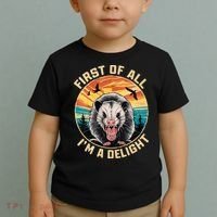 First Of All I Am A Delight Sarcastic Angry Opossum Toddler T-Shirt thumb 2