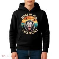 First Of All I Am A Delight Sarcastic Angry Opossum Kids Hoodie thumb 4