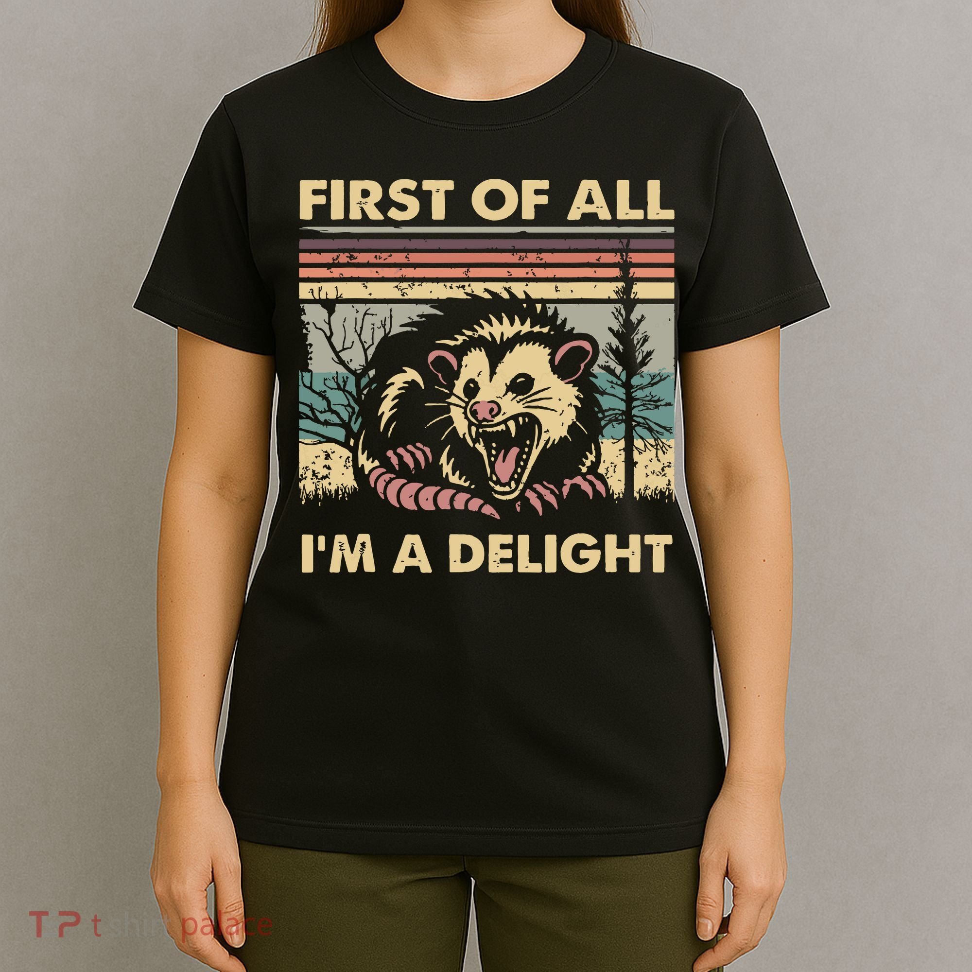 First Of All Im A Delight Vintage Angry Opossum Possum T-Shirt