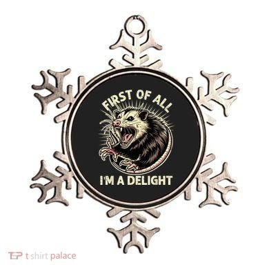 First Of All IM A Delight Sarcastic Possum Angry Opossum Ornament