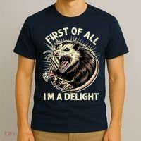 First Of All IM A Delight Sarcastic Possum Angry Opossum T-Shirt thumb 3