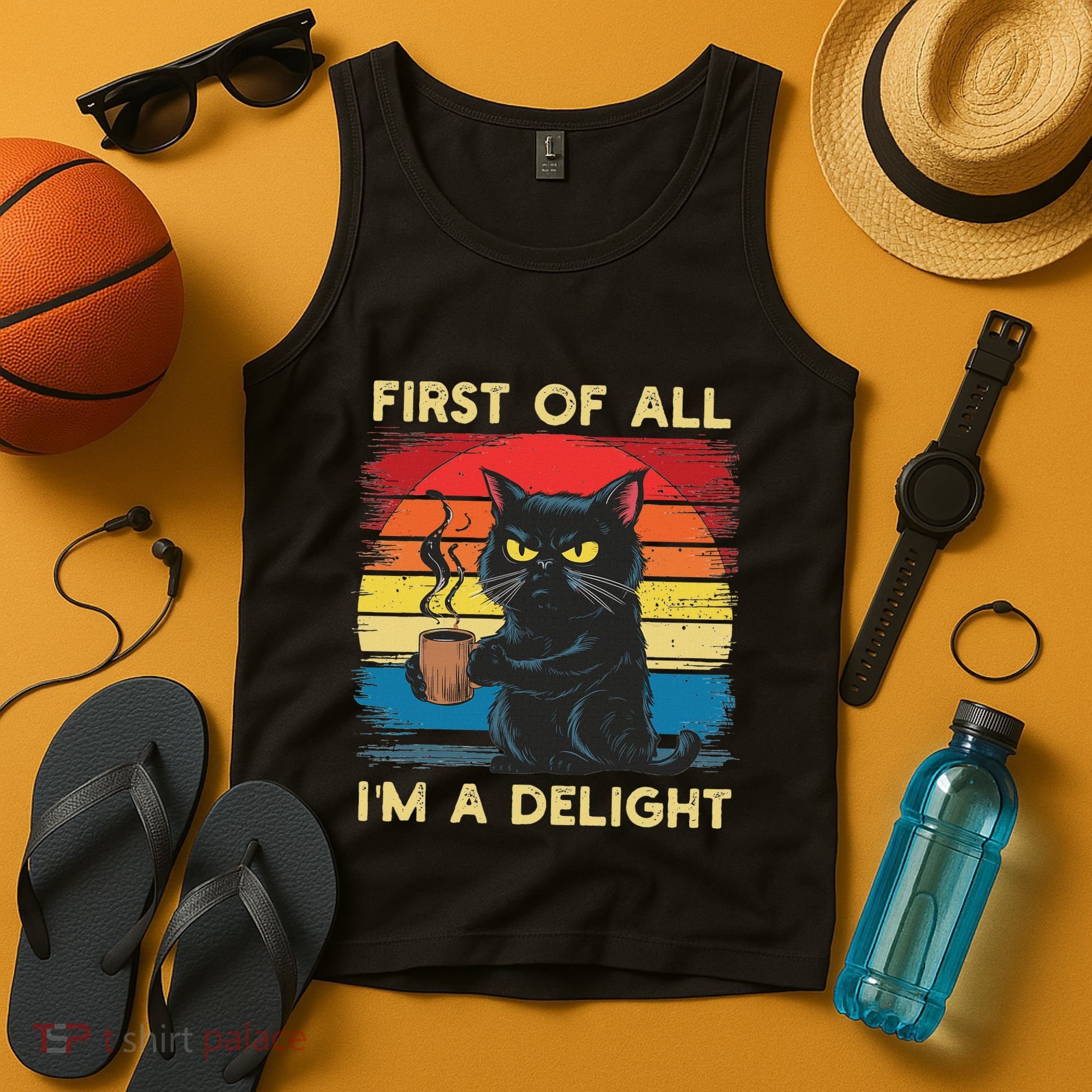 First Of All IM A Delight Sarcastic Angry Cat Coffee Retro Tank Top