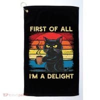 First Of All IM A Delight Sarcastic Angry Cat Coffee Retro Golf Towel thumb 0