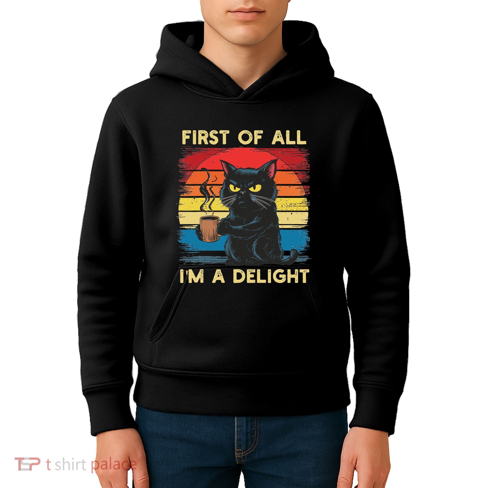 First Of All IM A Delight Sarcastic Angry Cat Coffee Retro Kids Hoodie