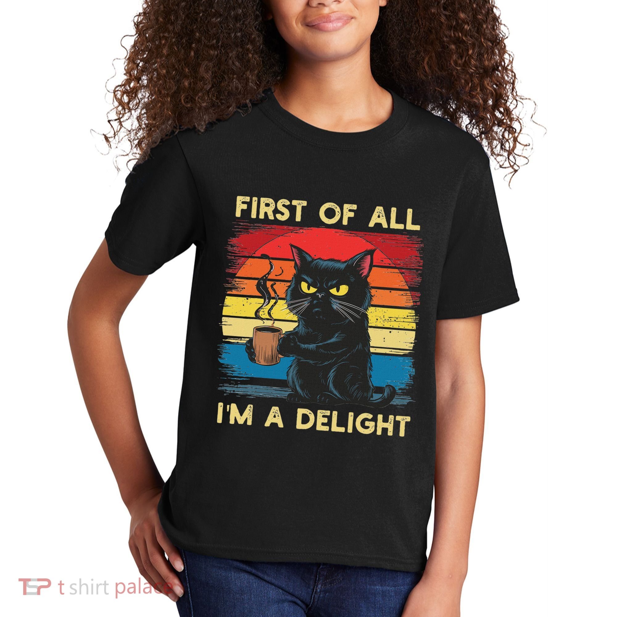 First Of All IM A Delight Sarcastic Angry Cat Coffee Retro Kids T-Shirt