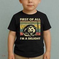 First Of All IM A Delight Sarcastic Angry Opossum Lover Toddler T-Shirt thumb 2