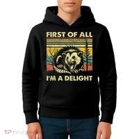 First Of All IM A Delight Sarcastic Angry Opossum Lover Kids Hoodie thumb 4