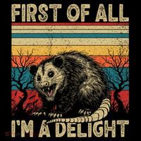 First Of All I'm A Delight Sarcastic Angry Opossum Possum  Coffee Mug thumb 5