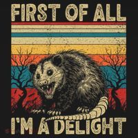 First Of All I'm A Delight Sarcastic Angry Opossum Possum  Women's Hoodie thumb 2