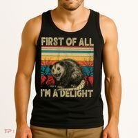 First Of All I'm A Delight Sarcastic Angry Opossum Possum  Tank Top thumb 3