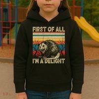 First Of All I'm A Delight Sarcastic Angry Opossum Possum  Kids Hoodie thumb 3