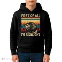 First Of All I'm A Delight Sarcastic Angry Opossum Possum  Kids Hoodie thumb 4