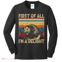 First Of All I'm A Delight Sarcastic Angry Opossum Possum  Kids Long Sleeve Shirt thumb 0