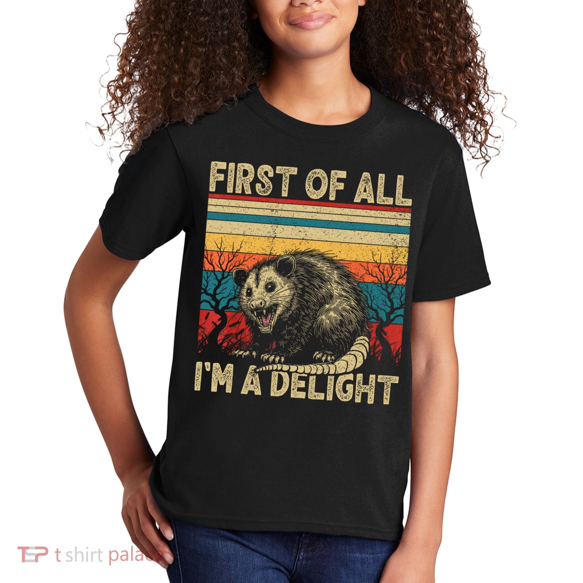 First Of All I'm A Delight Sarcastic Angry Opossum Possum  Kids T-Shirt