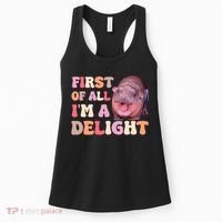First Of All IM A Delight Moodeng Funny Meme Saying Women's Tank Top thumb 0