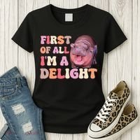 First Of All IM A Delight Moodeng Funny Meme Saying Women's T-Shirt thumb 3
