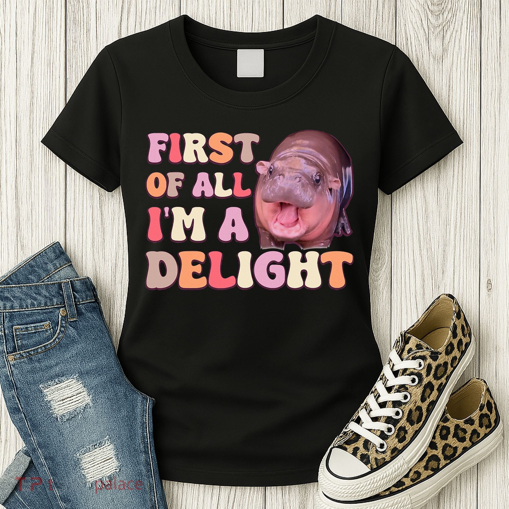 First Of All IM A Delight Moodeng Funny Meme Saying Women's T-Shirt