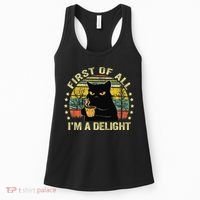 First Of All IM A Delight Sarcastic Angry Cat Coffee Lover Gift Women's Tank Top thumb 0