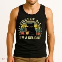 First Of All IM A Delight Sarcastic Angry Cat Coffee Lover Gift Tank Top thumb 3
