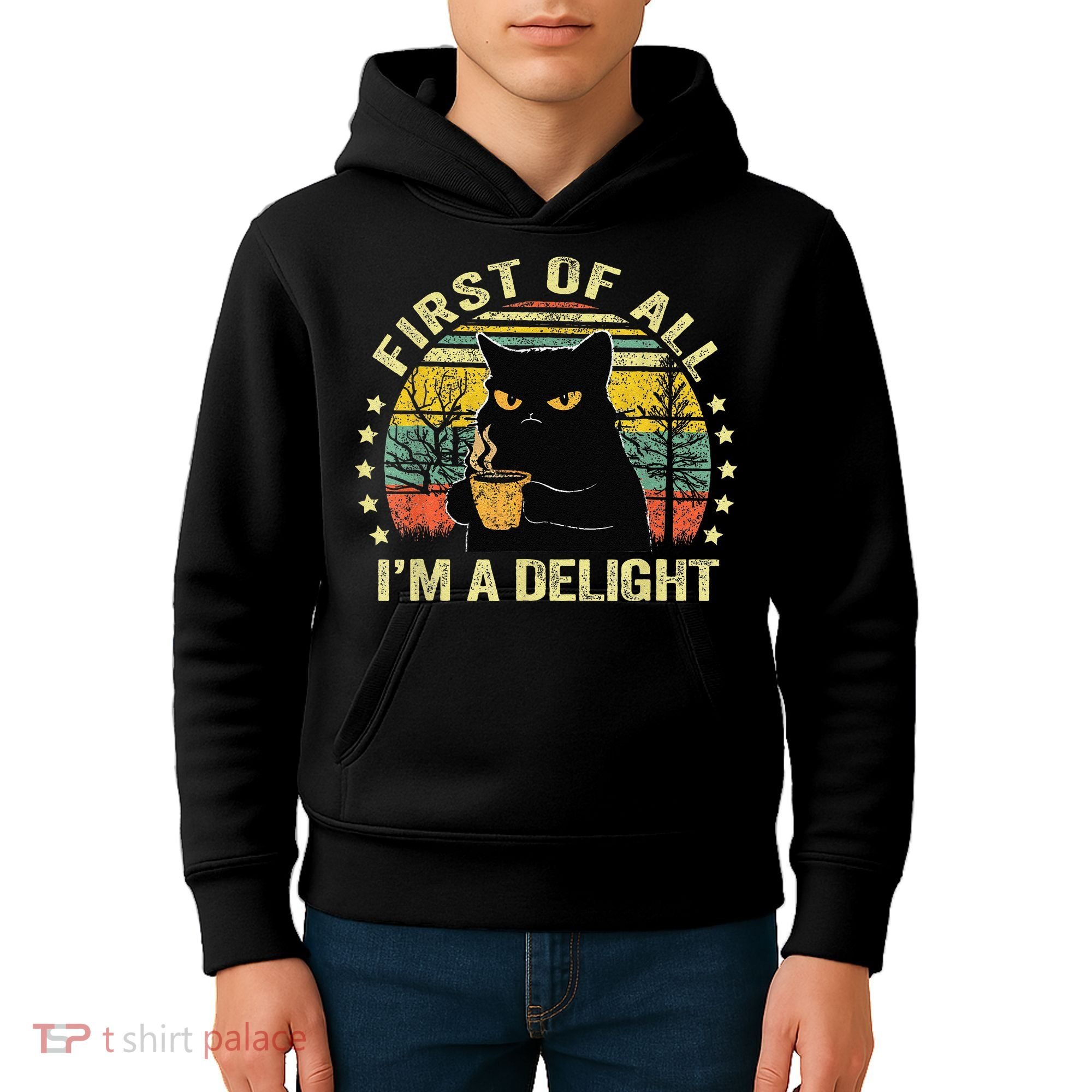 First Of All IM A Delight Sarcastic Angry Cat Coffee Lover Gift Kids Hoodie