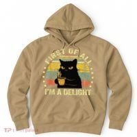 First Of All IM A Delight Sarcastic Angry Cat Coffee Lover Gift Hoodie thumb 0
