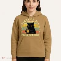 First Of All IM A Delight Sarcastic Angry Cat Coffee Lover Gift Hoodie thumb 5