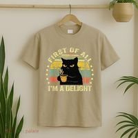 First Of All IM A Delight Sarcastic Angry Cat Coffee Lover Gift T-Shirt thumb 2