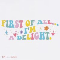 First Of All IM A Delight Funny Sarcastic Humor Women's Tank Top thumb 5