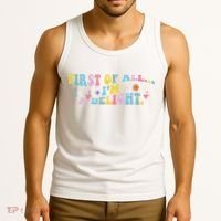 First Of All IM A Delight Funny Sarcastic Humor Tank Top thumb 3