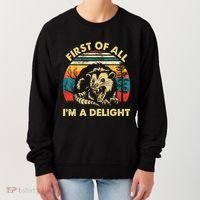First Of All IM A Delight Sarcastic Angry Opossum Women's Sweatshirt thumb 0