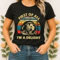 First Of All IM A Delight Sarcastic Angry Opossum Women's T-Shirt thumb 2