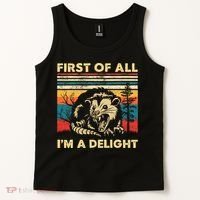First Of All IM A Delight Sarcastic Angry Opossum Possum Tank Top thumb 2