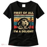 First Of All IM A Delight Sarcastic Angry Opossum Possum Women's T-Shirt thumb 0