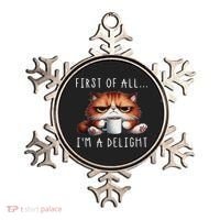 First Of All I'm A Delight Sarcastic Coffee Grumpy Funny Cat Ornament thumb 0